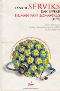 Kanker serviks dan infeksi Human Pappilomavirus (HPV)