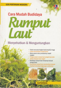 Cara Mudah Budidaya Rumput LAut : Menyehatkan Dan Menguntungkan