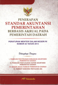 Penerapan Standar Akuntansi Pemerintahan berbasis akrual pada pemerintah daerah