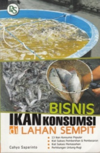 Bisnis Ikan Konsumsi di lahan sempit