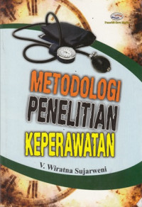 Metodologi Penelitian Keperawatan