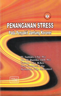 Penanganan Stress Pada Penyakit Jantung Koroner