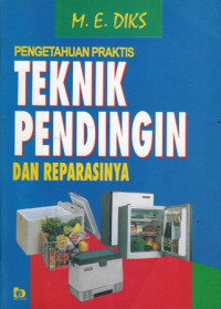 Pengetahuan Praktis Teknik Pendingin dan Reparasinya