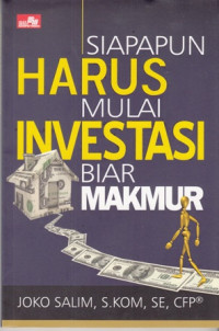 SIapapun harus mulai investasi biar makmur