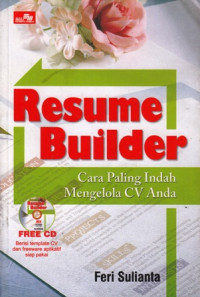 Resume Builder : Cara Paling Indah Mengelola CV Anda