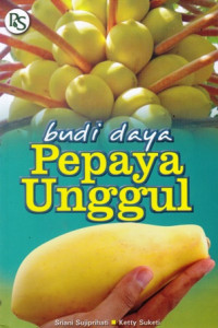 Budi Daya Pepaya Unggul