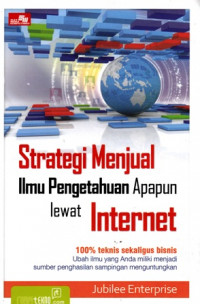 Strategi Menjual Ilmu Pengetahuan Apapun Lewat Internet