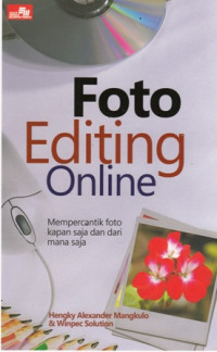 Foto editing online : mempercantik foto kapan saja dari mana saja