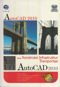 AutoCAD 2010 untuk konstruksi infrastruktur transportasi