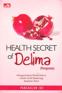 Health Secret of Delima (Pomegranate)