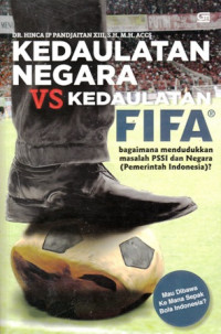 Keadaulatan Negara VS Kedaulatan FIFA