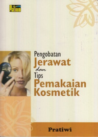 Pengobatan Jerawat Dan tips pemakaian kosmetik