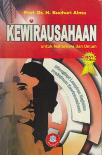 Kewirausahaan untuk Mahasiswa dan Umum: Dilengkapi Lampiran Kegiatan Praktikum Kewirausahaan