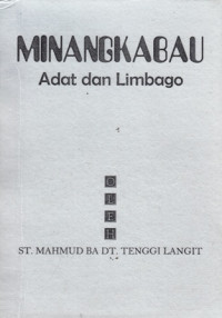 Minangkabau : Adat dan Limbago