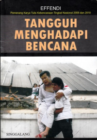 Tangguh Menghadapi Bencana