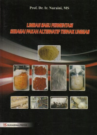 Limbah sagu fermentasi sebagai pakan alternatif ternak unggas