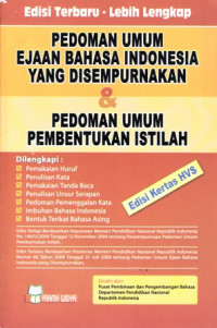 Pedoman Umum Ejaan Bahasa Indonesia yang Disempurnakan dan Pedoman Umum Pembentukan Istilah