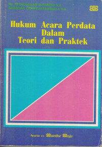 Hukum Acara Perdata Dalam Teori Dan Praktek