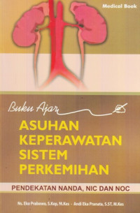 Buku Ajar Asuhan Keperawatan Sistem Perkemihan