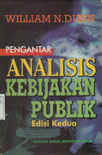 Pengantar Analisis Kebijakan Publik