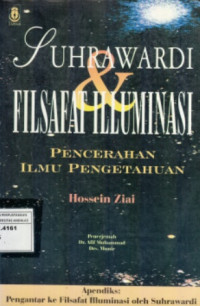 Suhrawardi & Fislafat Illuminasi : Pencerahan Ilmu Pengetahuan