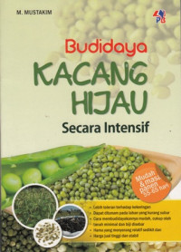 Budidaya Kacang Hijau secara intensif