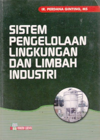 Sistem Pengelolaan Lingkungan dan Limbah Industri