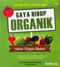 Gaya Hidup Organik : Sehat Tanpa Mahal