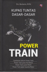 Kupas tuntas dasar-dasar Power Train