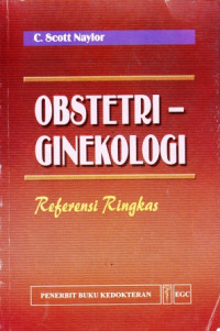 Obstetri-Ginekologi : Referensi Ringkas