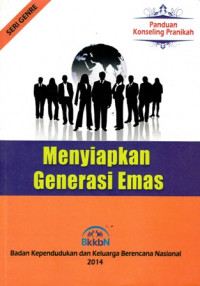 Menyiapkan Generasi Emas