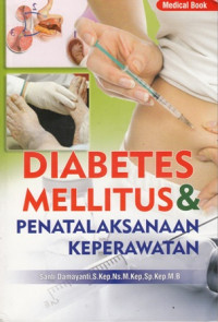 Diabetes mellitus & penatalaksanaan keperawatan