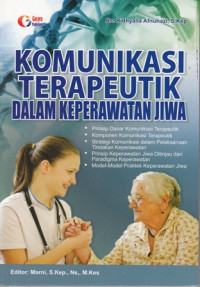 Komunikasi Terapeutik Dalam Keperawatan Jiwa