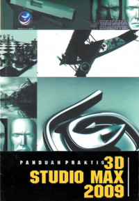 Panduan Praktis 3D Studio Max 2009