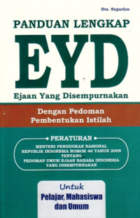 Panduan Lengkap EYD : Ejaan Yang Disempurnakan