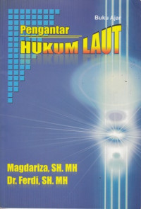 Pengantar hukum laut : buku ajar