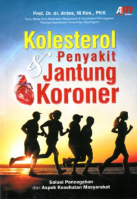 Kolesterol dan Penyakit Jantung Koroner