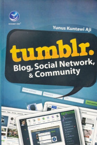 TUMBLR : Blog Social Network and Community