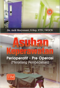 Asuhan Keperawatan Perioperatif-Pre Operasi