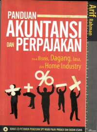 Panduan Akuntansi dan Perpajakan Untuk Bisnis, Dagang, Jasa, dan Home Industry