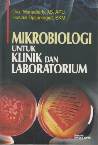 Mikrobiologi Untuk Klinik Dan Laboratorium