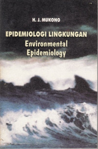 Epidemiologi Lingkungan Environmental Epidemiologi