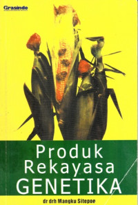 Produk Rekayasa Genetika