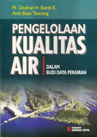 Pengelolaan Kualitas Air Dalam Budi Daya Perairan