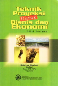 Teknik Proyeksi untuk Bisnis dan Ekonomi