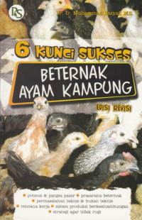 Enam Kunci sukses beternak ayam kampung