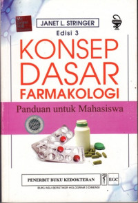 Konsep dasar Faramakologi Panduan Untuk Mahasiswa (Basic Concepts in Pharmacology:a Students survival Guide)