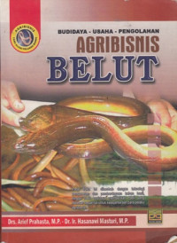 Budidaya, Usaha, Pengolahan Agribisnis Belut