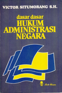 Dasar Dasar Hukum Administrasi Negara