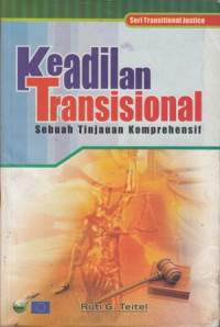 Keadilan Transisional : sebuah tinjauan Komprehensif